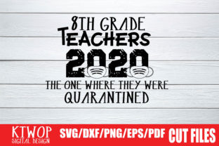 8th Grade Teachers - The One Where They Were Quarantined: A Graphic Design Asset for Crafts & Branding