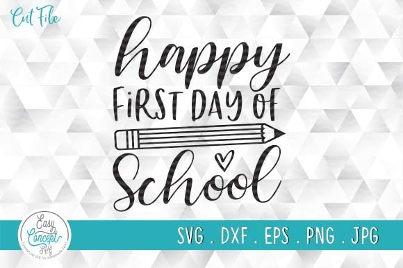 Happy First Day of School, Kindergarten Graphics and Crafts
