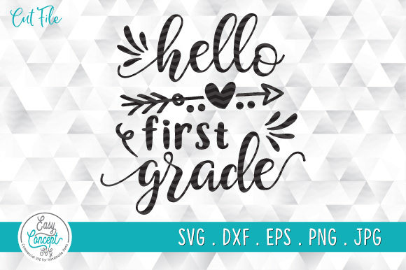 Hello First Grade: A Graphic Design Asset for Crafts and Local Branding