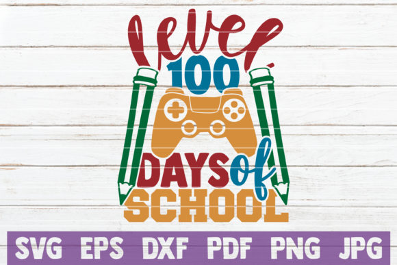 Level 100 Days of School Graphics for Crafts & Merch