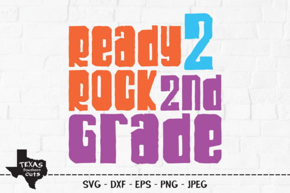 Ready 2 Rock 2nd Grade - School Design: A Solid Graphic for Crafts and Merch