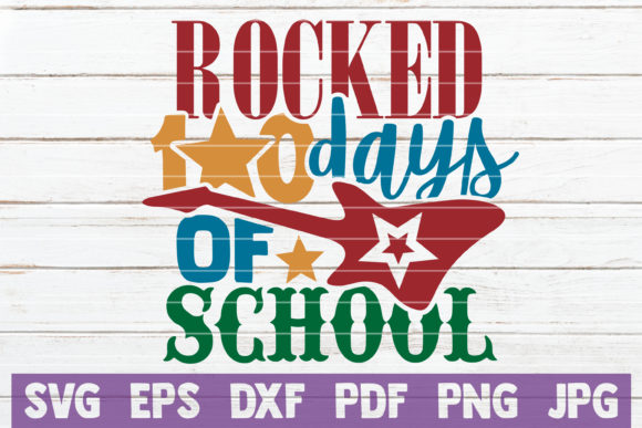 Rocked 100 Days of School Graphics for Crafts and Branding