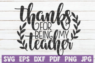 Thanks for Being My Teacher – A Versatile Graphic Design Asset for Crafts and Branding
